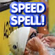 Speed Spell!